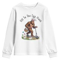 Funny Easter Bigfoot Youth Sweatshirt Off To The Egg Hunt