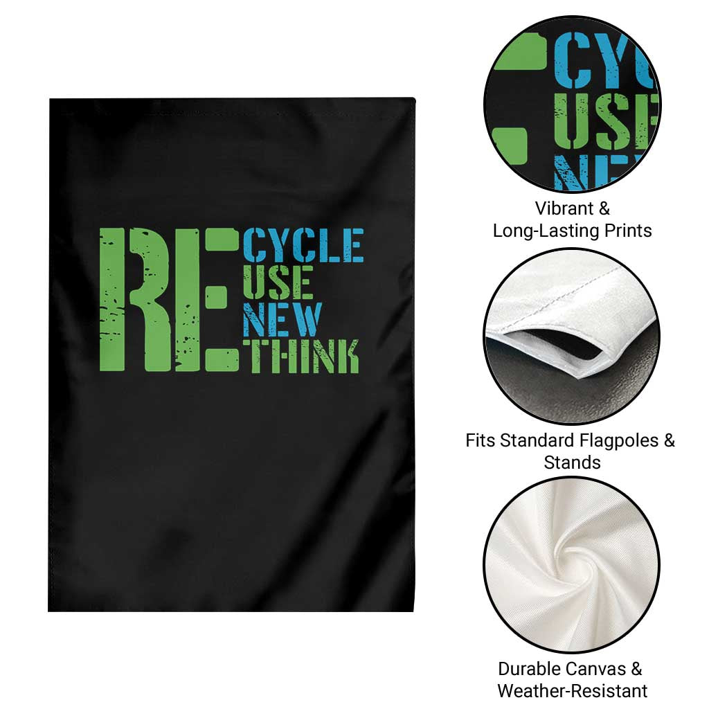 Recycle Reuse Renew Rethink Garden Flag Earth Day