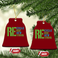 Recycle Reuse Renew Rethink Ceramic Ornament Earth Day