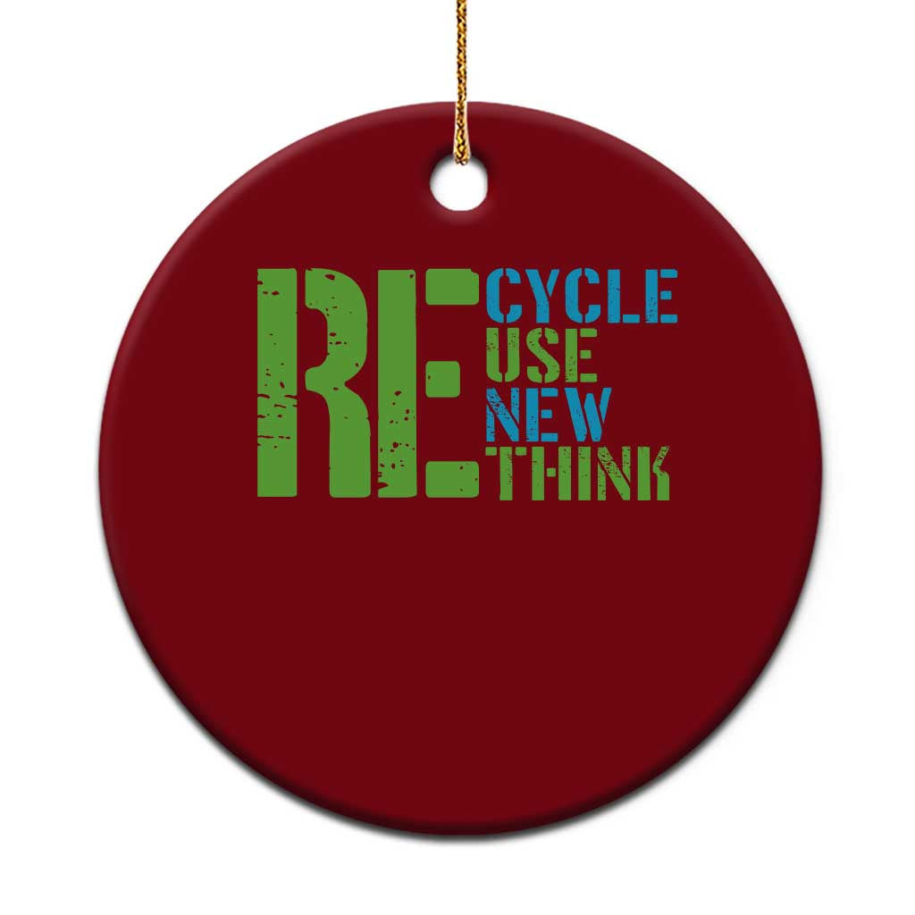Recycle Reuse Renew Rethink Ceramic Ornament Earth Day