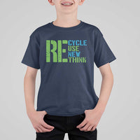 Recycle Reuse Renew Rethink T Shirt For Kid Earth Day