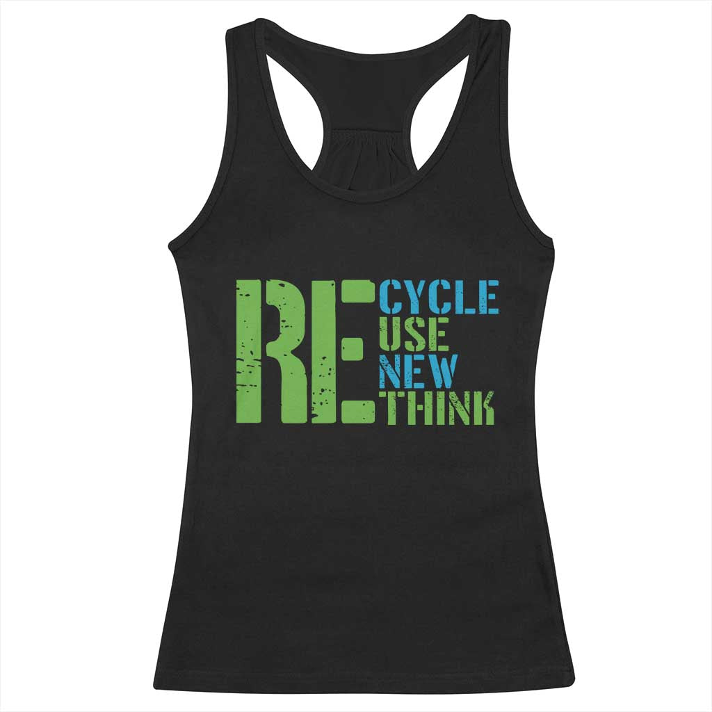 Recycle Reuse Renew Rethink Racerback Tank Top Earth Day