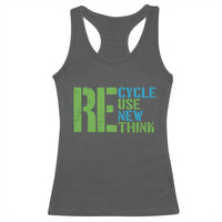 Recycle Reuse Renew Rethink Racerback Tank Top Earth Day