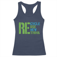 Recycle Reuse Renew Rethink Racerback Tank Top Earth Day