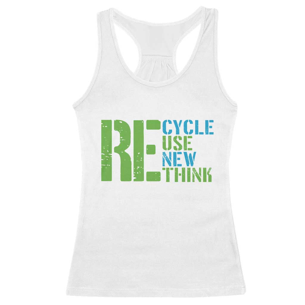 Recycle Reuse Renew Rethink Racerback Tank Top Earth Day
