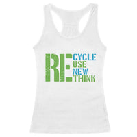 Recycle Reuse Renew Rethink Racerback Tank Top Earth Day