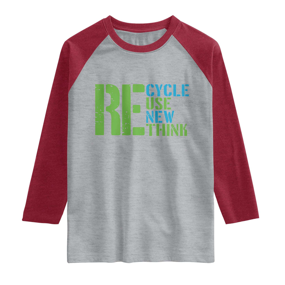 Recycle Reuse Renew Rethink Raglan Shirt Earth Day
