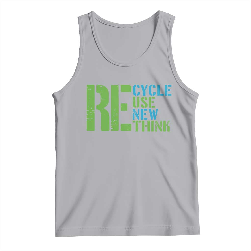 Recycle Reuse Renew Rethink Tank Top Earth Day