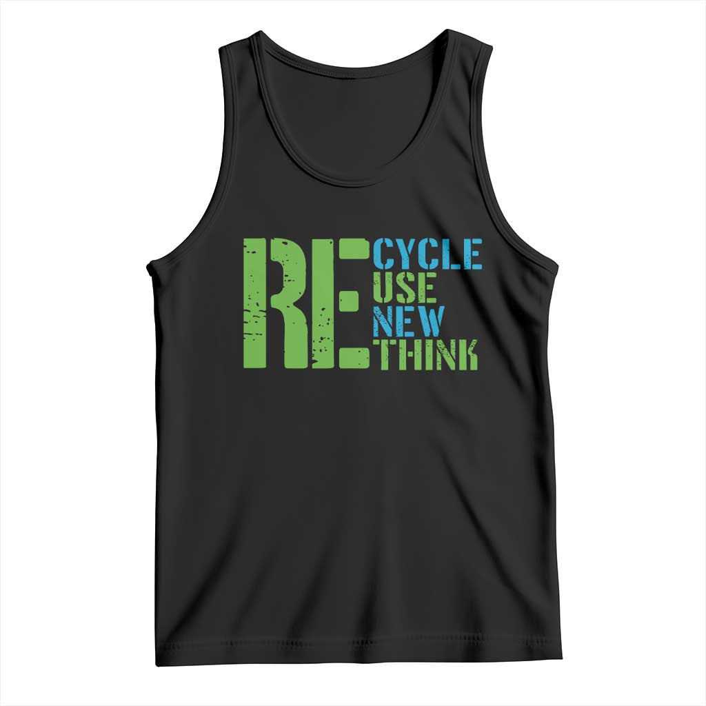 Recycle Reuse Renew Rethink Tank Top Earth Day