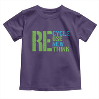 Recycle Reuse Renew Rethink Toddler T Shirt Earth Day