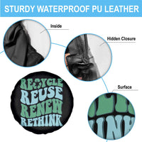 Recycle Reuse Renew Rethink Spare Tire Cover Eco Friendly Earth Day