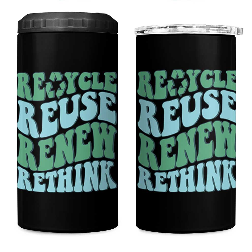 Recycle Reuse Renew Rethink 4 in 1 Can Cooler Tumbler Eco Friendly Earth Day