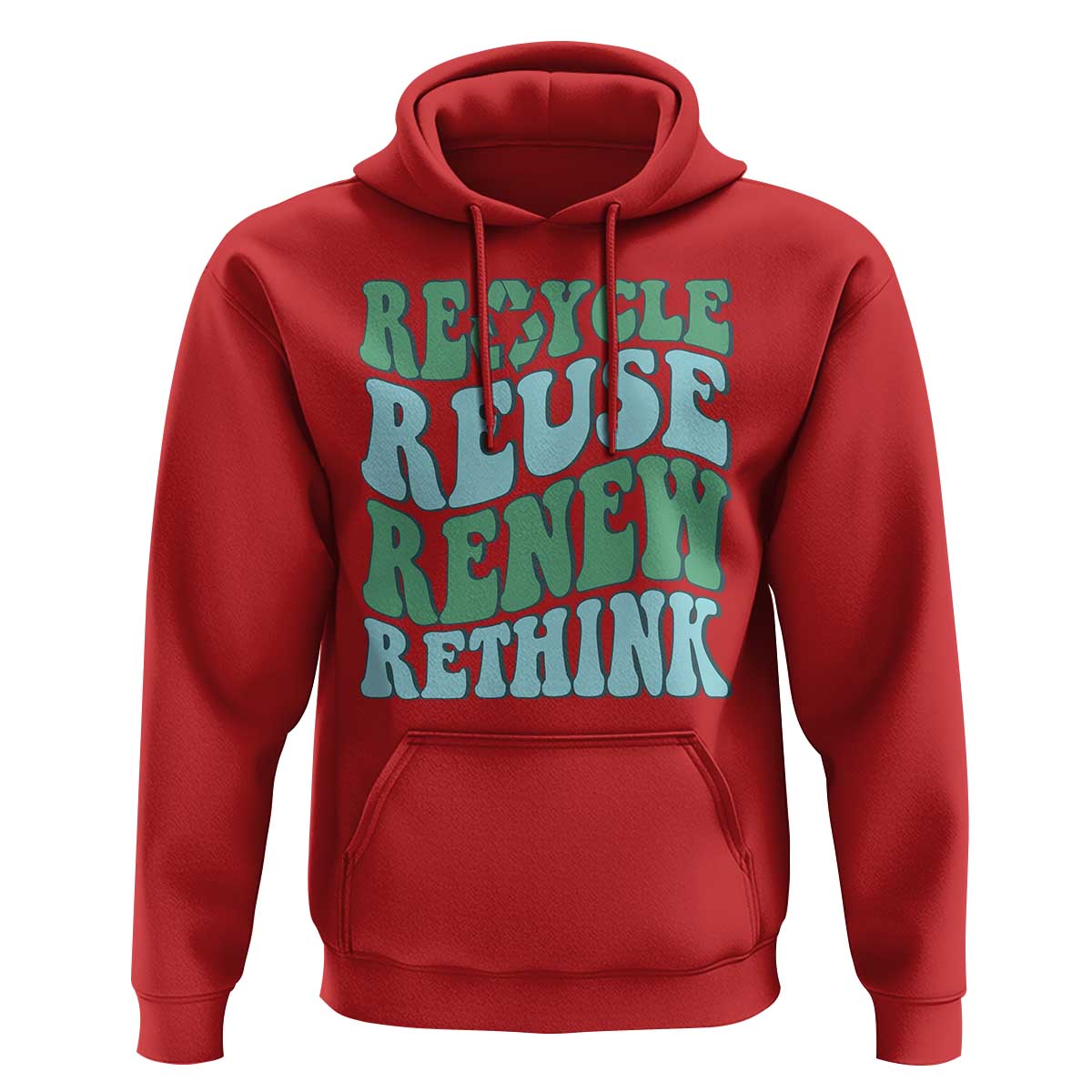 Recycle Reuse Renew Rethink Hoodie Eco Friendly Earth Day
