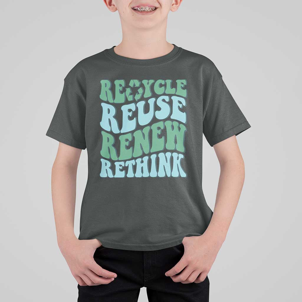 Recycle Reuse Renew Rethink T Shirt For Kid Eco Friendly Earth Day