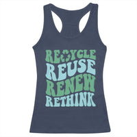 Recycle Reuse Renew Rethink Racerback Tank Top Eco Friendly Earth Day