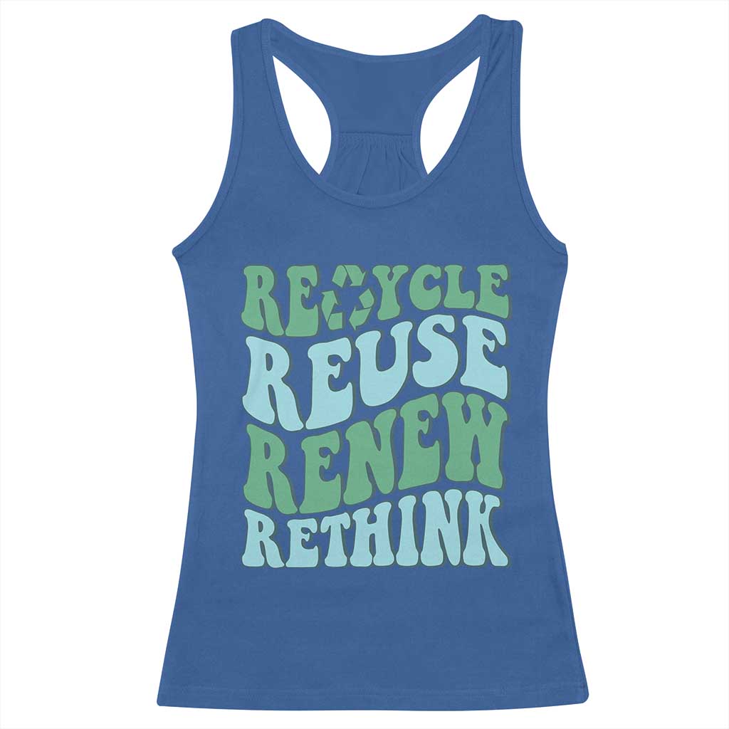 Recycle Reuse Renew Rethink Racerback Tank Top Eco Friendly Earth Day