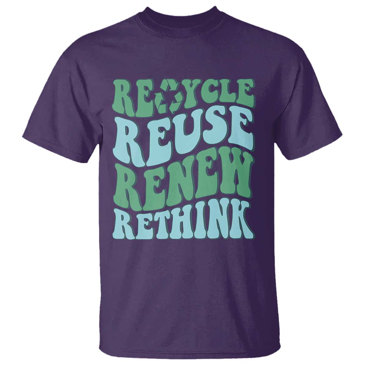 Recycle Reuse Renew Rethink T Shirt Eco Friendly Earth Day