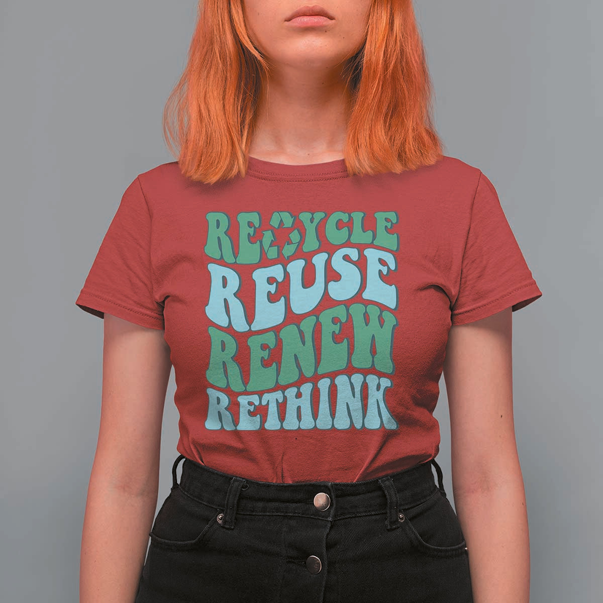 Recycle Reuse Renew Rethink T Shirt For Women Eco Friendly Earth Day