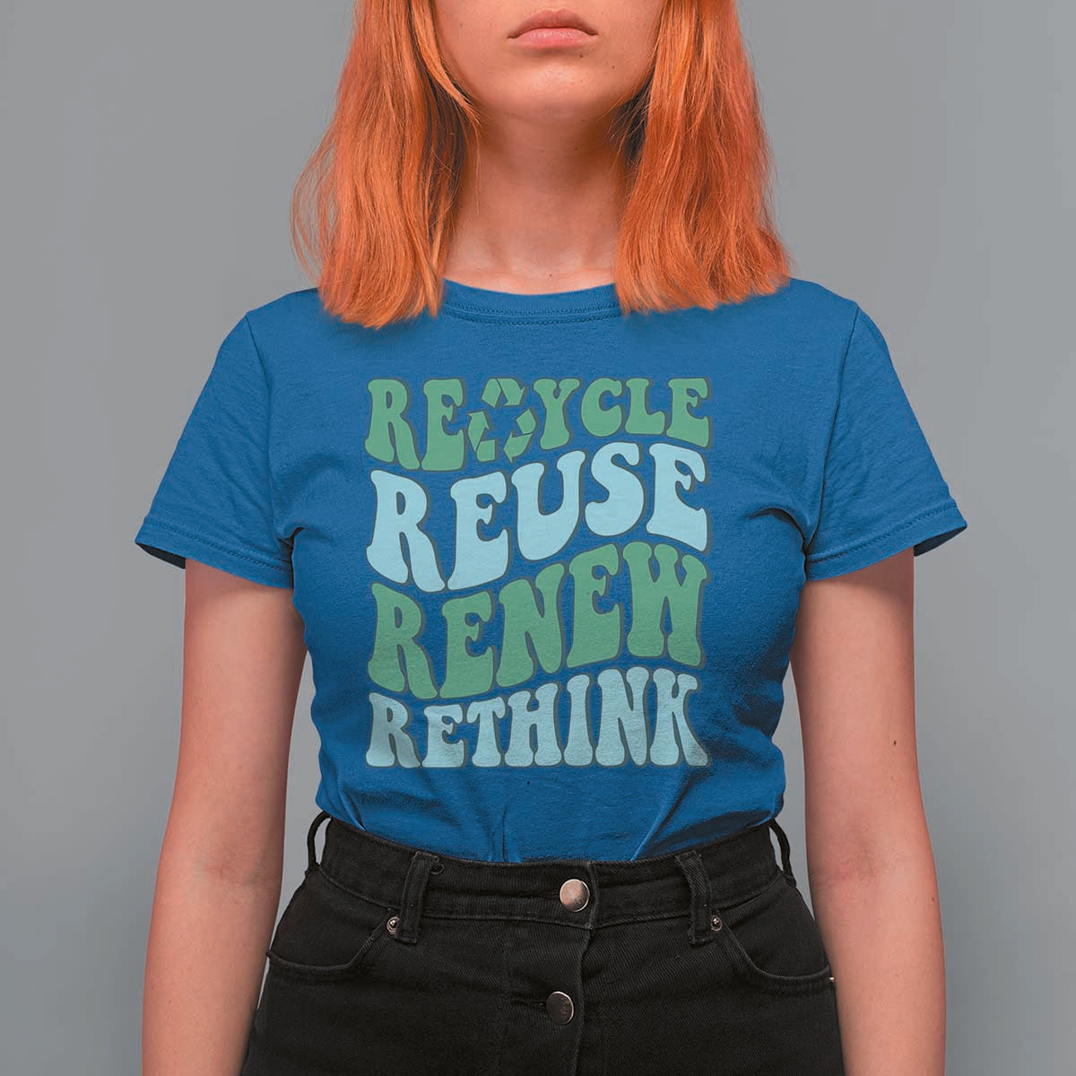Recycle Reuse Renew Rethink T Shirt For Women Eco Friendly Earth Day