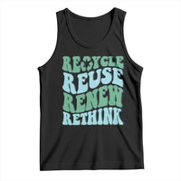 Recycle Reuse Renew Rethink Tank Top Eco Friendly Earth Day