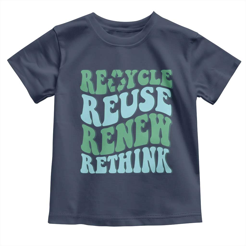 Recycle Reuse Renew Rethink Toddler T Shirt Eco Friendly Earth Day