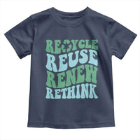 Recycle Reuse Renew Rethink Toddler T Shirt Eco Friendly Earth Day