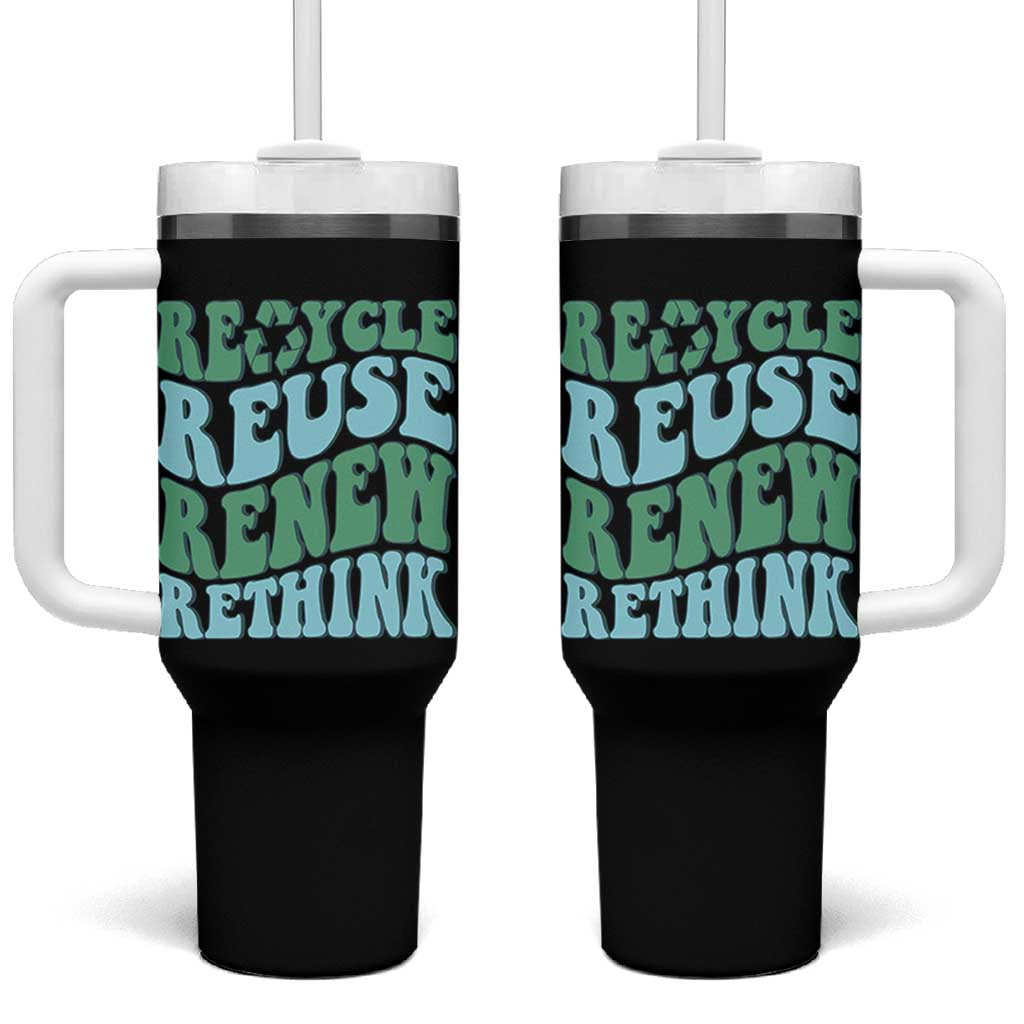 Recycle Reuse Renew Rethink Tumbler With Handle Eco Friendly Earth Day