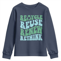 Recycle Reuse Renew Rethink Youth Sweatshirt Eco Friendly Earth Day
