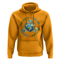 Recycle Reuse Renew Rethink Hoodie Zero Waste Life