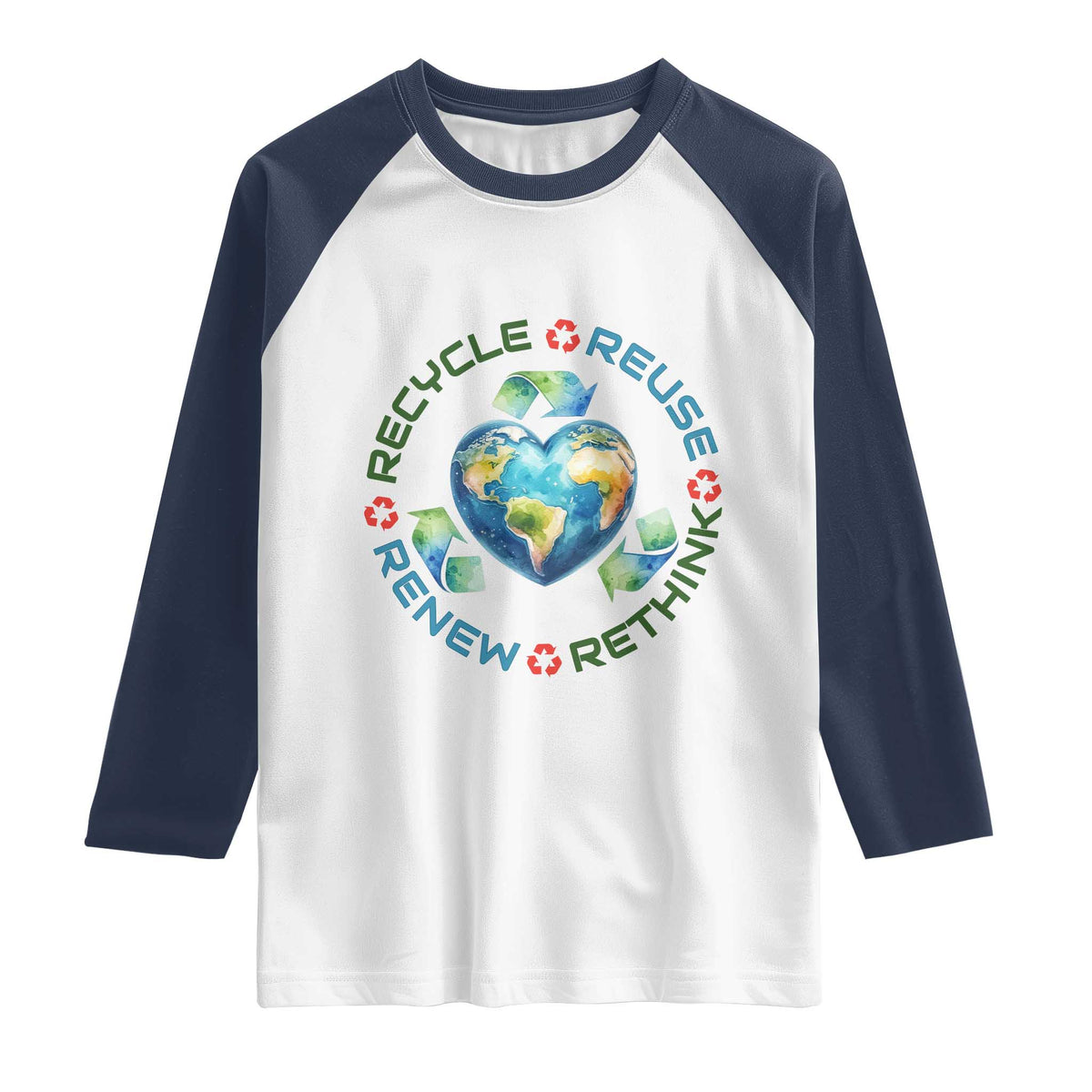 Recycle Reuse Renew Rethink Raglan Shirt Zero Waste Life