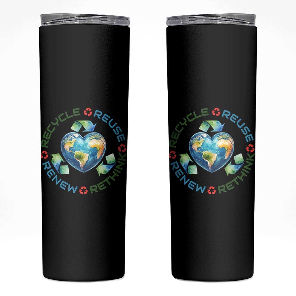 Recycle Reuse Renew Rethink Skinny Tumbler Zero Waste Life