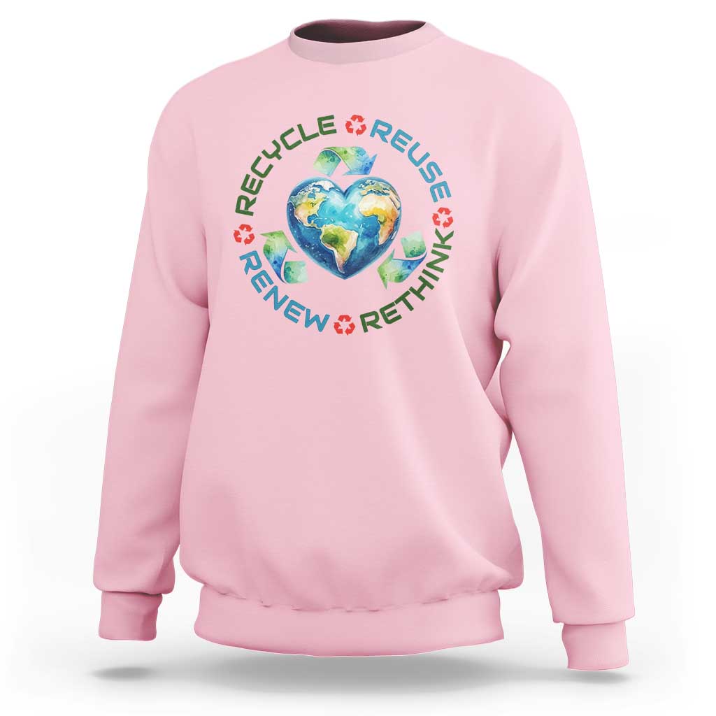 Recycle Reuse Renew Rethink Sweatshirt Zero Waste Life