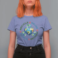 Recycle Reuse Renew Rethink T Shirt For Women Zero Waste Life