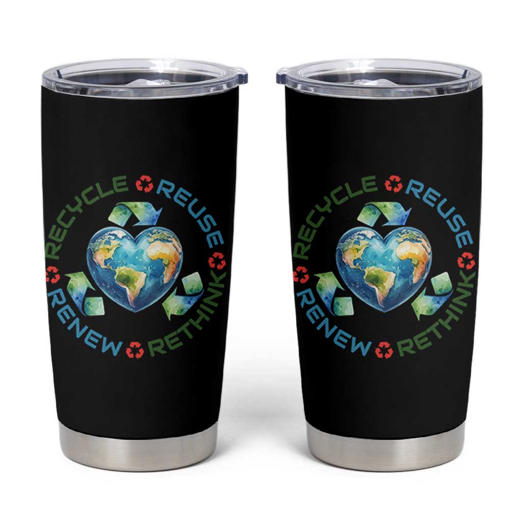 Recycle Reuse Renew Rethink Tumbler Cup Zero Waste Life