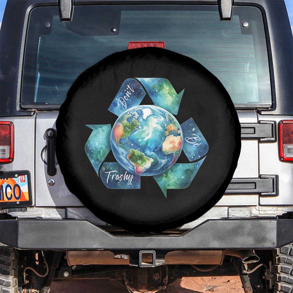 Earth Day Dont Be Trashy Spare Tire Cover Environmental Awareness Gift