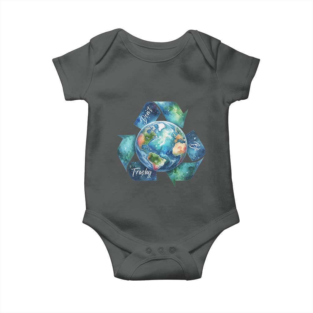 Earth Day Dont Be Trashy Baby Onesie Environmental Awareness Gift