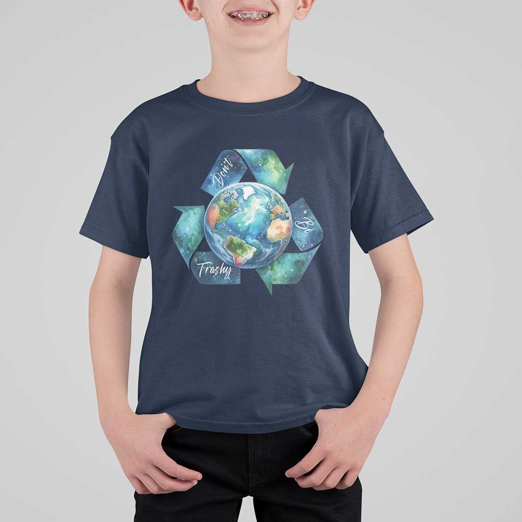 Earth Day Dont Be Trashy T Shirt For Kid Environmental Awareness Gift