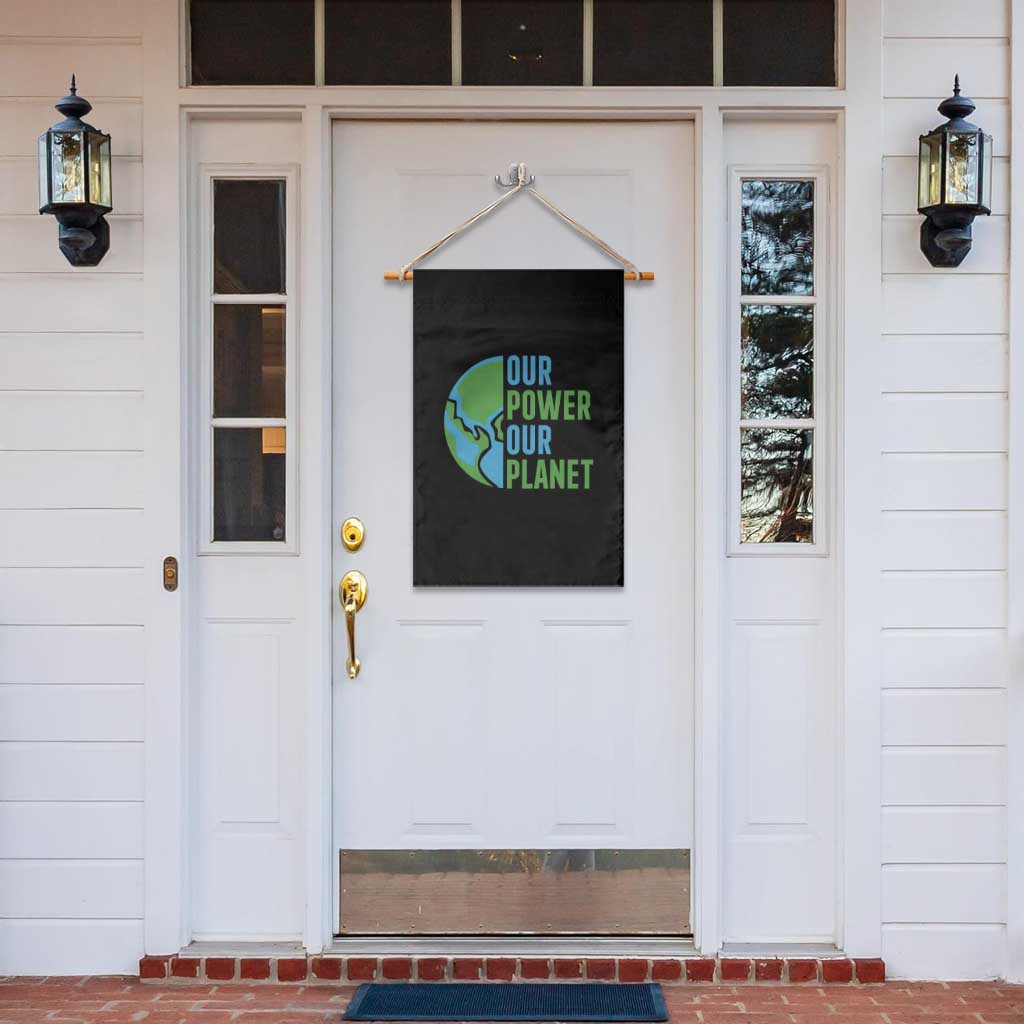 Our Power Our Planet Garden Flag Earth Day Words Environmentalist Gift