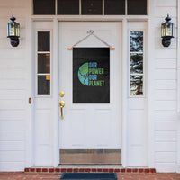 Our Power Our Planet Garden Flag Earth Day Words Environmentalist Gift