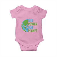 Our Power Our Planet Baby Onesie Earth Day Words Environmentalist Gift