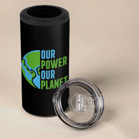 Our Power Our Planet 4 in 1 Can Cooler Tumbler Earth Day Words Environmentalist Gift