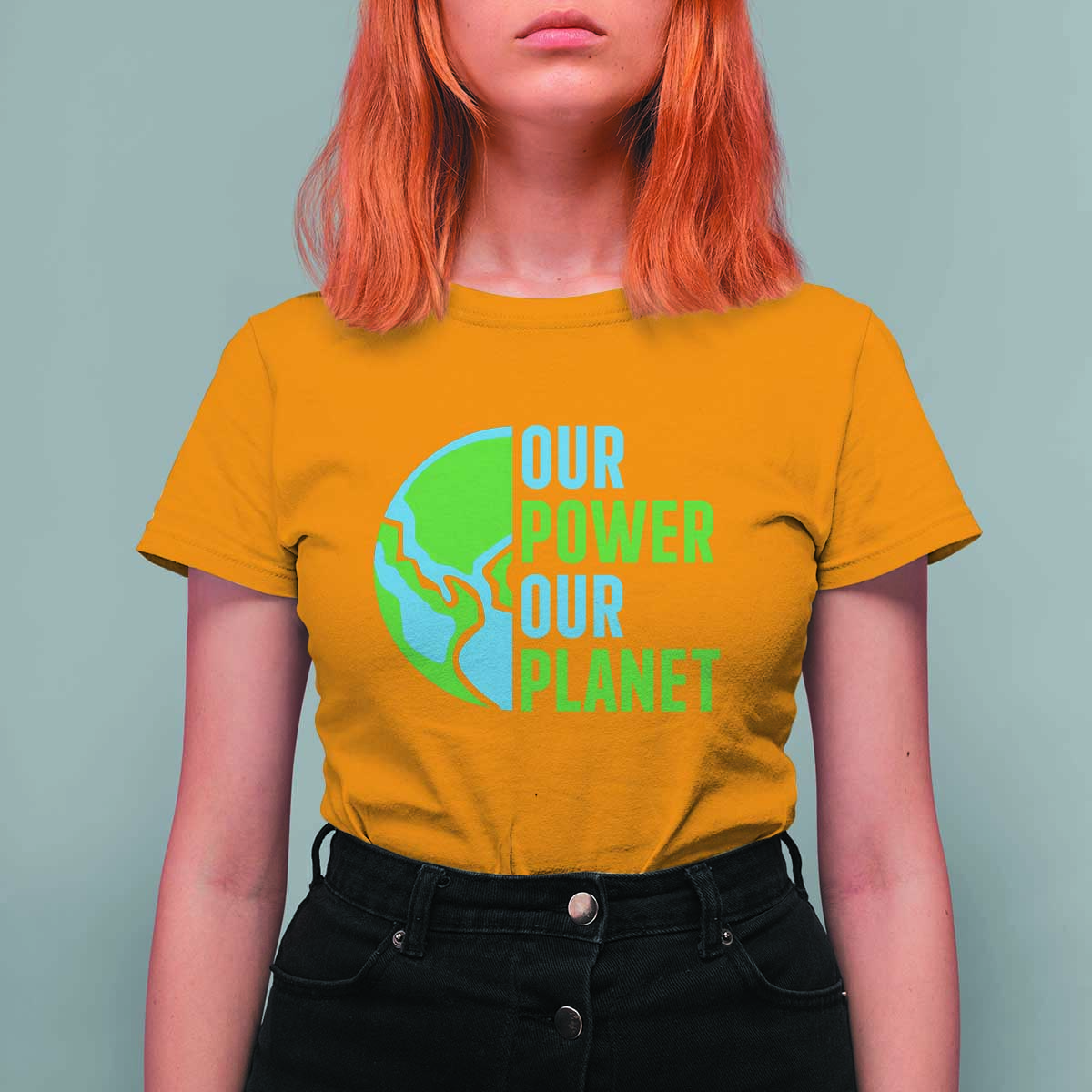 Our Power Our Planet T Shirt For Women Earth Day Words Environmentalist Gift