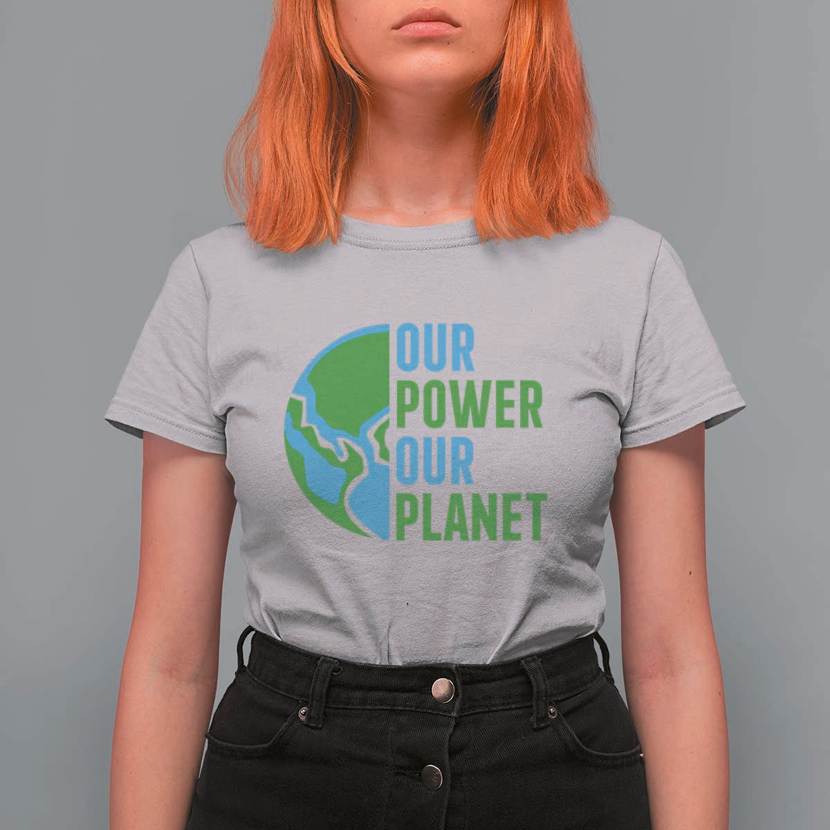 Our Power Our Planet T Shirt For Women Earth Day Words Environmentalist Gift