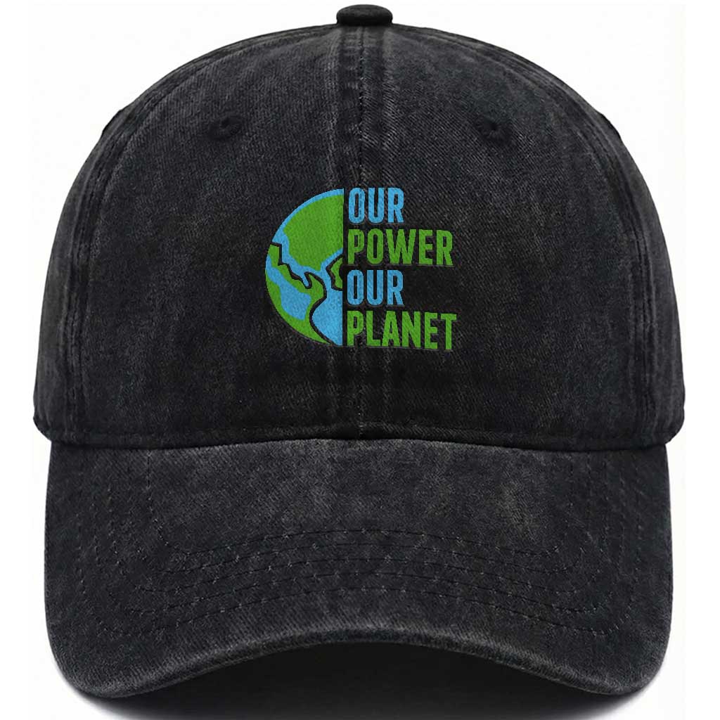 Our Power Our Planet Washed Cotton Baseball Cap Earth Day Words Environmentalist Gift