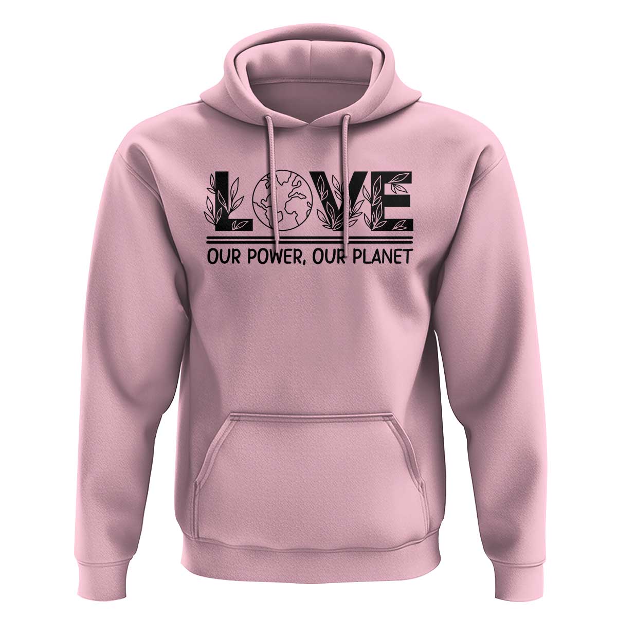 Earth Day 2026 Hoodie Our Power Our Planet