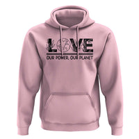 Earth Day 2026 Hoodie Our Power Our Planet
