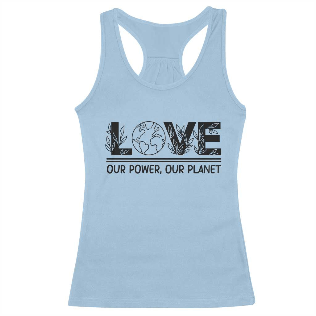 Earth Day 2026 Racerback Tank Top Our Power Our Planet