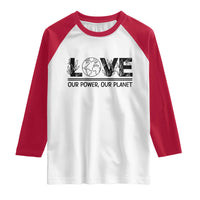 Earth Day 2026 Raglan Shirt Our Power Our Planet
