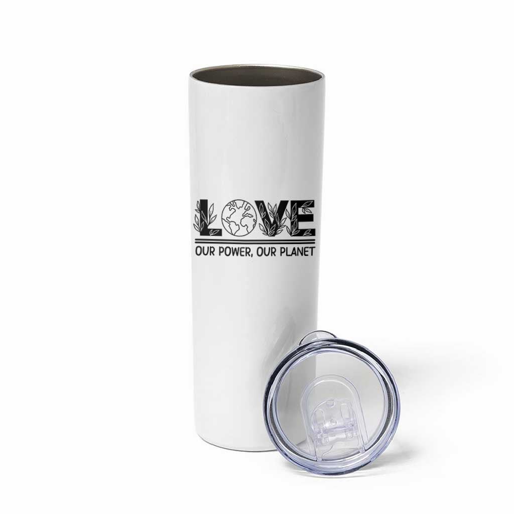 Earth Day 2026 Skinny Tumbler Our Power Our Planet