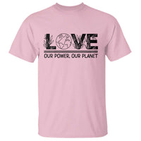 Earth Day 2026 T Shirt Our Power Our Planet